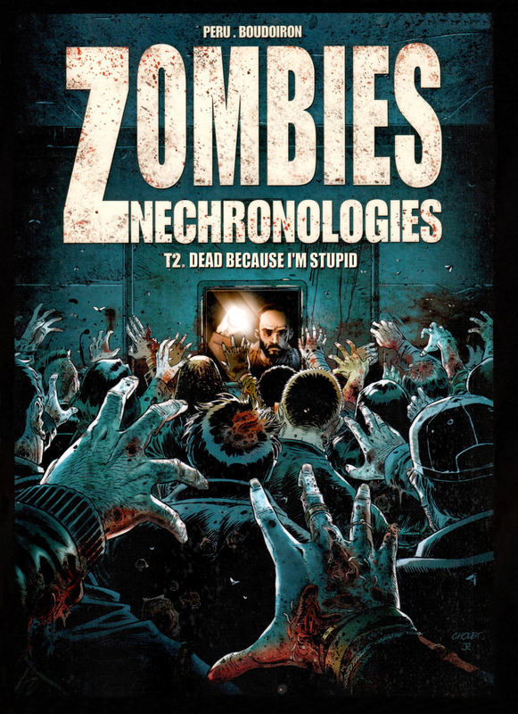 Zombies Nechronologies T1-T3 (2013-2017)