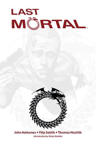 Last Mortal Vol. 1 HC (2012)