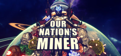 [PC] Our Nations Miner (2015) - ENG