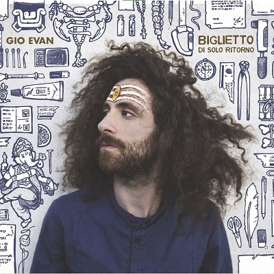 Gio Evan - Biglietto di solo ritorno (2CD) (2018) .mp3 - 320 kbps