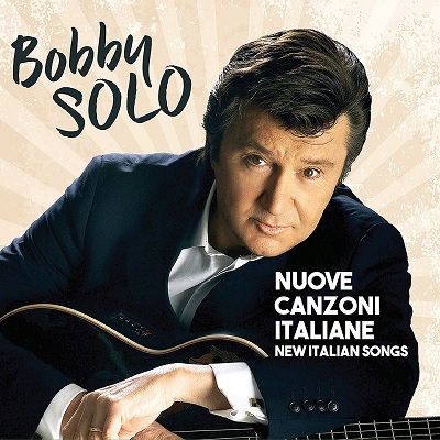 Bobby Solo - Nuove Canzoni Italiane (2017) .mp3 - 320 kbps