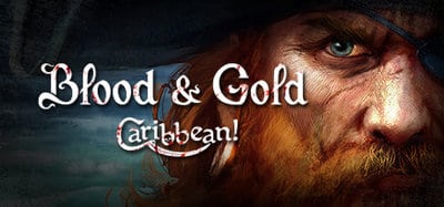 [PC] Blood and Gold Caribbean (2015) - ENG