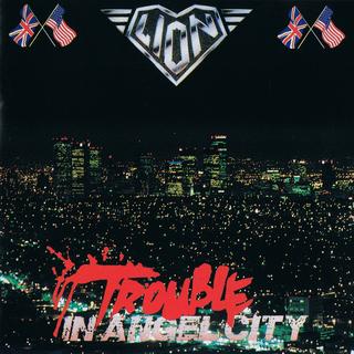 Lion - Trouble In Angel City (1989).mp3 - 320 Kbps