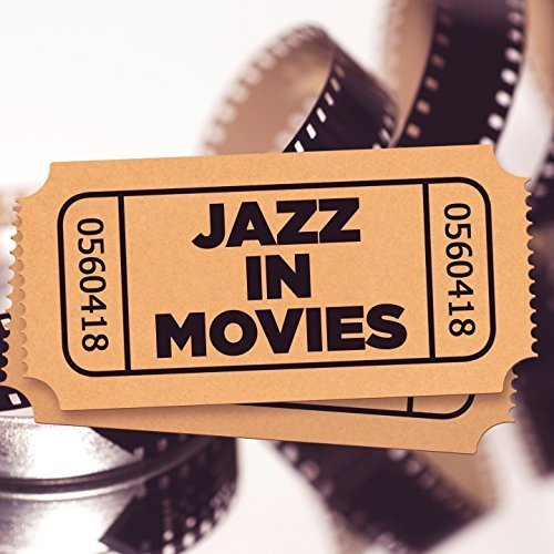 VA - Jazz In Movies (2018) 320 KBPS