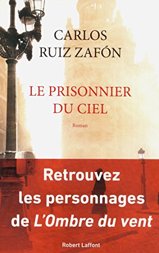 Carlos Ruiz Zafon - Le prisonnier du ciel