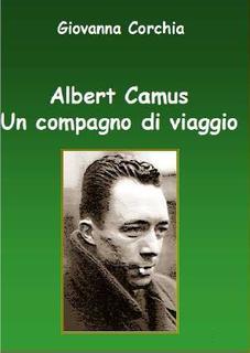 Giovanna Corchia - Albert Camus, un compagno di viaggio (2009)