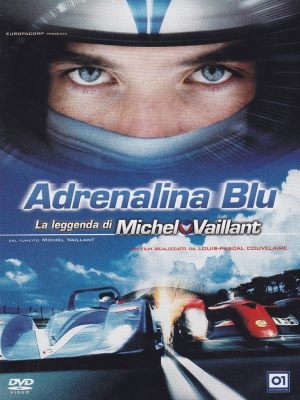 Adrenalina blu - La leggenda di Michel Vaillant (2007) DVD9 Copia 1:1 ITA-FRE
