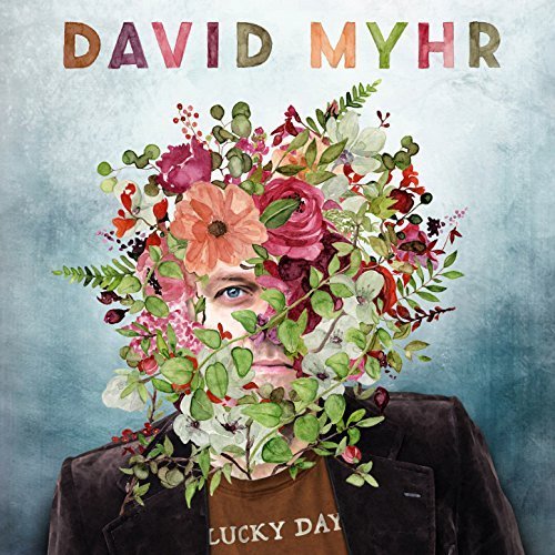 David Myhr - Lucky Day (2018) 320 KBPS