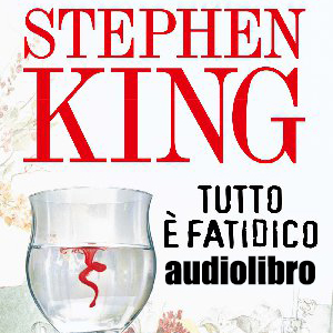 Stephen King - Tutto è fatidico (2017) .mp3 - 320 kbps