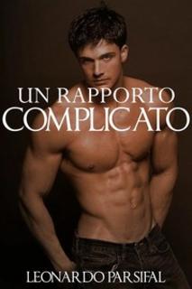 Leonardo Parsifal - Un rapporto complicato (2017)