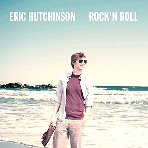 Eric Hutchinson - Rock'n Roll (2018) 320 KBPS