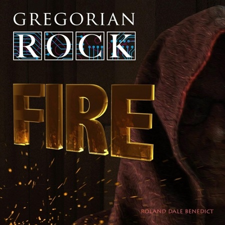 Gregorian Rock - Fire 2017