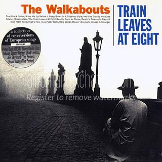 The Walkabouts - Train Leaves At Eight (2000).mp3 - 320 Kbps