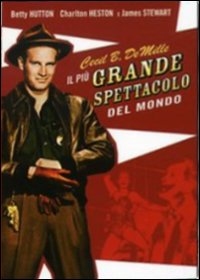 Il più grande spettacolo del mondo (1952) DVD9 Copia 1:1 ITA-ENG-ESP-GER-FRE