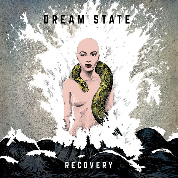 Dream State - Recovery EP (2018) 320 KBPS