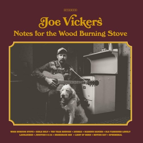 Joe Vickers - Notes For The Wood Burning Stove (2018) 320 KBPS
