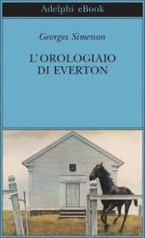 Georges Simenon - L'orologiaio di Everton (2008)