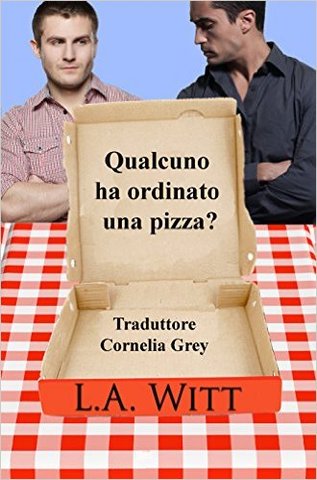 L.A. Witt - Qualcuno ha ordinato una pizza? (2015)