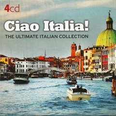 V.A. - Ciao Italia: The ultimate Italian collection (4CD, 2012)FLAC