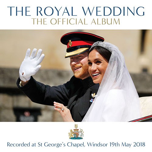 VA - The Royal Wedding: The Official Album (2018) 320 KBPS