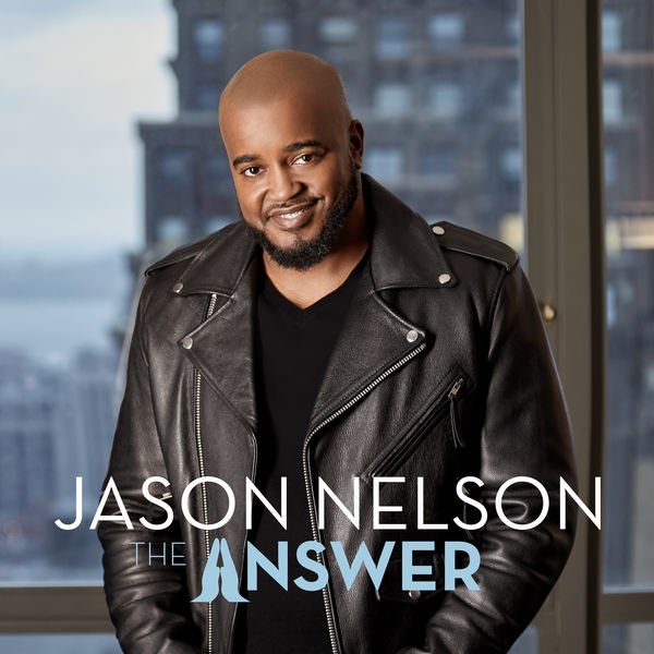 Jason Nelson - The Answer (2018) 320 KBPS