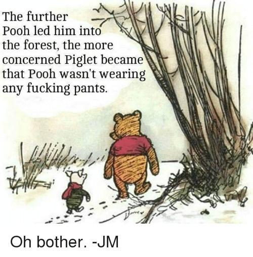 [Image: the-further-pooh-led-him-into-the-forest...826924.png]