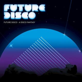 Future_Disco-A_Disco_Fantasy (2018) mp3 320 kbps